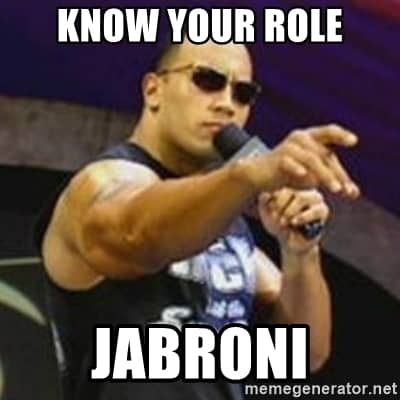 know-your-role-jabroni.jpg